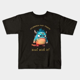 Dragon Stubborn Deal With It Cute Adorable Funny Quote Kids T-Shirt